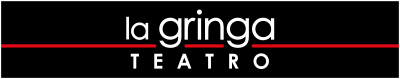 La Gringa Teatro